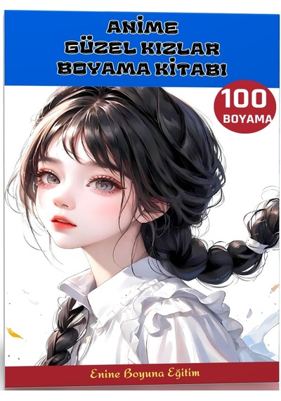 Anime Güzel Kızlar Boyama Kitabı 100 Süper Boyama