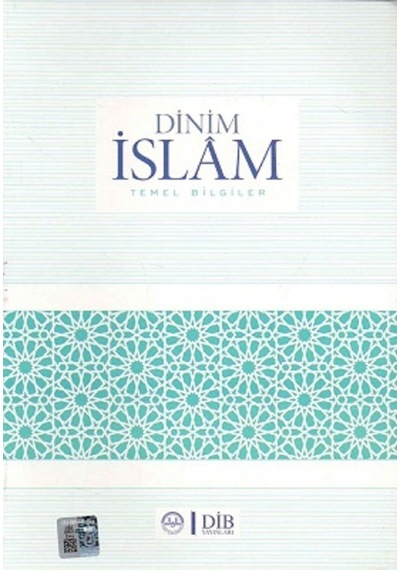 Dinim İslam Temel Bilgiler DİYANET İŞLERİ BAŞKANLIĞI YAYINLARI