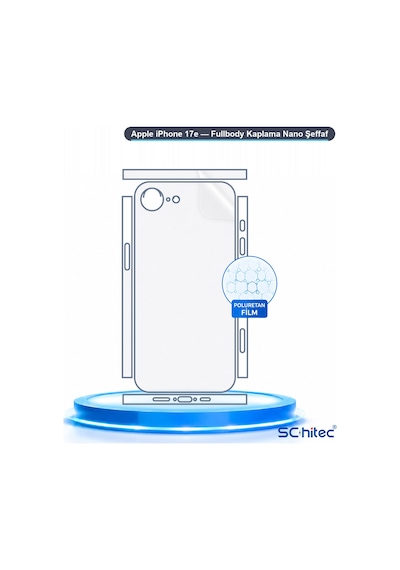 Schitec Apple iPhone Uyumlu 17e Fullbody Nano Kaplama Koruyucu Film