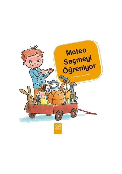 Mateo Seçmeyi Öğreniyor - Jon Lasser - 1001 Çiçek