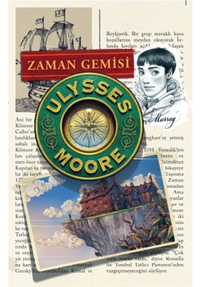 Ulysses Moore 13 - Zaman Gemisi Ciltli