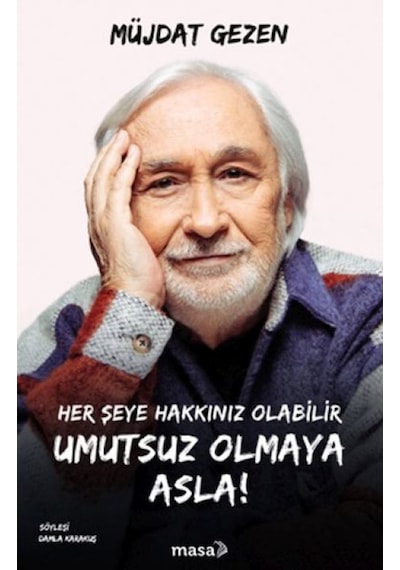 Her Şeye Hakkınız Olabilir Umutsuz Olmaya Asla - Ybve-707150