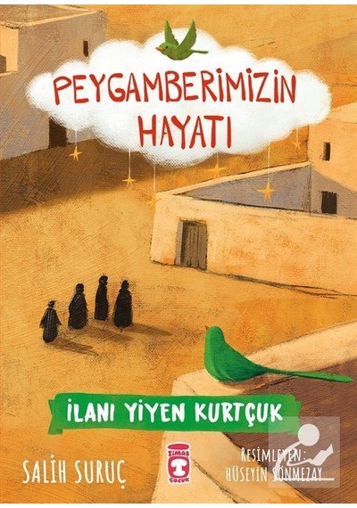 Mercankitap Ilanı Yiyen Kurtçuk - Peygamberimizin Hayatı / Salih Suruç