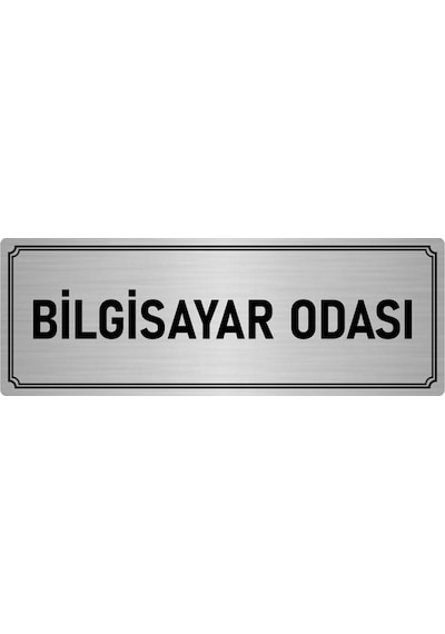 Metal Yönlendirme Levhası, Departman Kapı İsimliği Bilgisayar Odası 10x20 cm Gümüş Renk