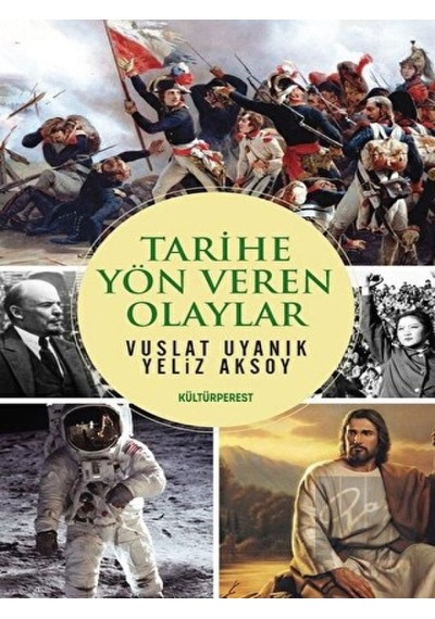 Tarihe Yön Veren Olaylar -  Kültürperest Yayınevi