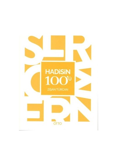 Hadisin 100'ü - Zişan Türcan - Otto