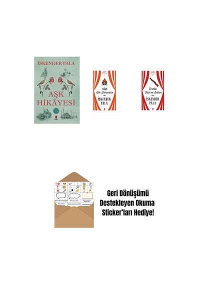 Aşk Hikâyesi + Aşk Bir Zamanlar Ciltli + Darbe: Kan Ve Sultan Ciltli + Okuma Sticker'ları
