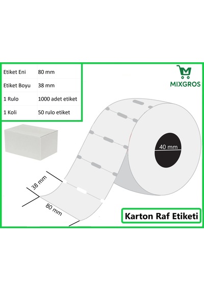 80x38 Mm Karton Termal Raf Reyon Etiketi 1 Rulo: 1000 Adet Etiket 1 Koli: 50 Rulo Etiket