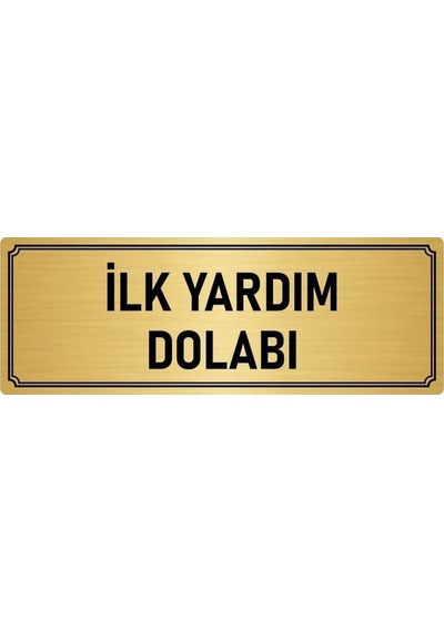 Metal Yönlendirme Levhası, Departman Kapı Isimliği Ilk Yardım Dolabı 10x20 Cm Altın Renk
