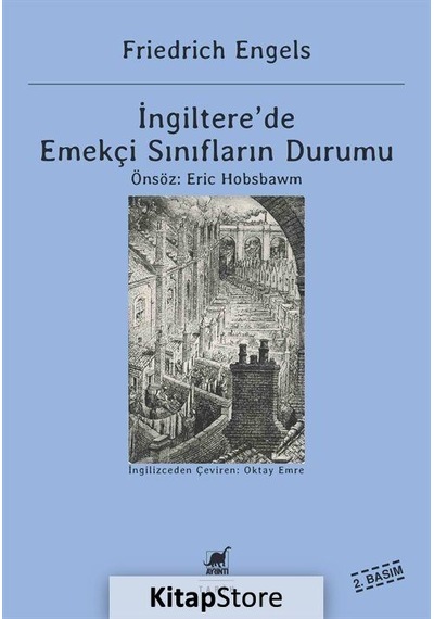 İngiltere'de Emekçi Sınıfların Durumu - Friedrich Engels - Ayrıntı Yayınları