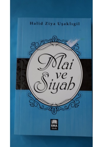 Mai ve Siyah Halit Ziya Uşaklıgil