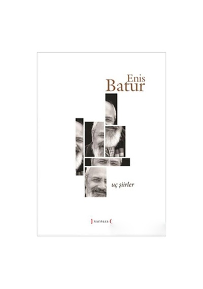 Uç Şiirler - Enis Batur - Kırmızı Yayınları