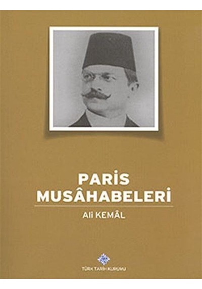 Paris Musahabeleri / Ali Kemal