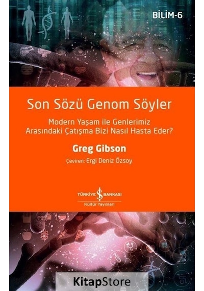 Son Sözü Genom Söyler / Greg  Gibson