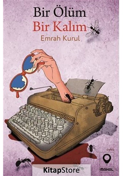 Bir Ölüm Bir Kalım - Emrah Kurul - Mahal Yayınları