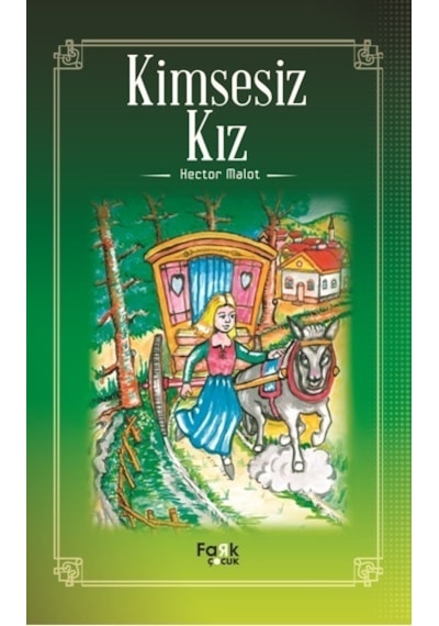 Kimsesiz Kız - Hector Malot - Fark Çocuk