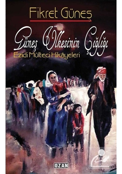Güneş Ülkesinin Çığlığı - Fikret Güneş