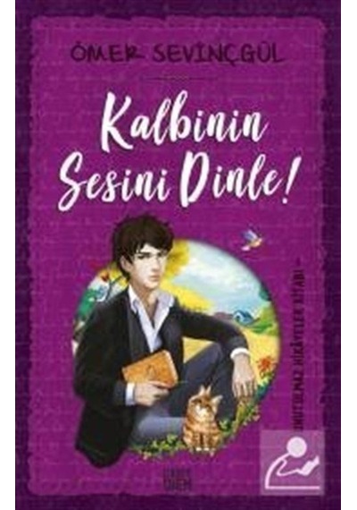Kalbinin Sesini Dinle - Ömer Sevinçgül - Carpediem Kitap