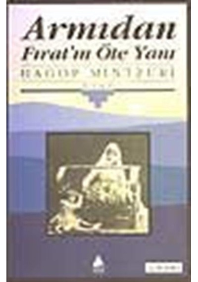 Armıdan - Fırat'ın Öte Yanı - Hagop Mintzuri - Aras Yayıncılık