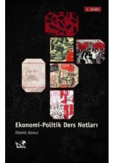 Ekonomi - Politik Ders Notları Kaldıraç Yayınevi Deniz Adalı