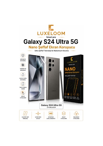Luxelloom Samsung Uyumlu Galaxy S24 Ultra 5g Nano Şeffaf Ekran Koruyucu