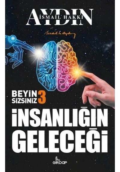 Lb İnsanlığın Geleceği - Beyin Sizsiniz 3