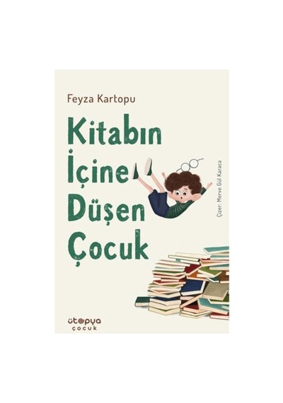 Kitabın İçine Düşen Çocuk - Ybve-666214