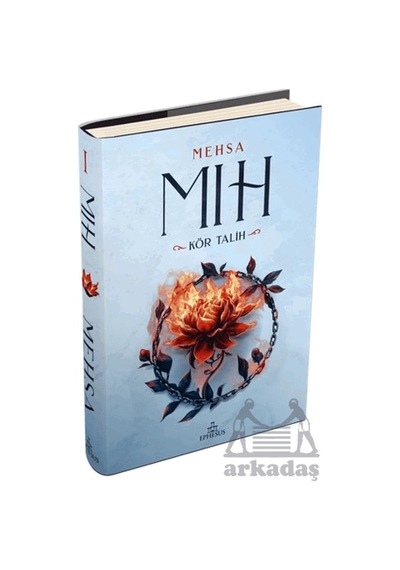 Mıh 1: Kör Talih Ephesus Yayınları Mehsa