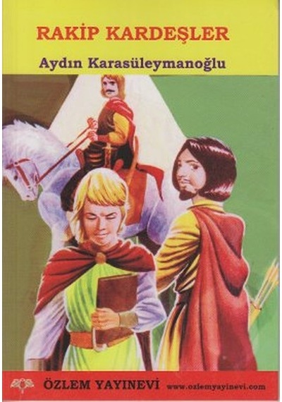 Rakip Kardeşler - Aydın Karasüleymanoğlu - Özlem Yayınevi