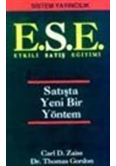 E.S.E. Etkili Satış Eğitimi / Thomas Gordon