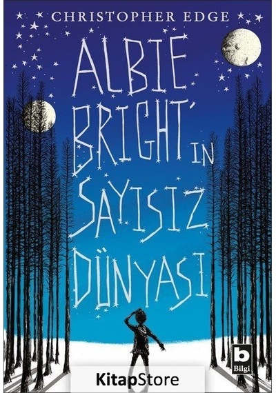Kitapstore- Albie Bright'In Sayısız Dünyası / Christopher Edge