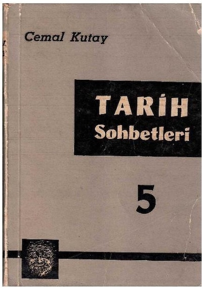 Tarih Sohbetleri 5 - Cemal Kutay