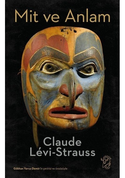 Mit ve Anlam - Claude Levi-Strauss - Minotor Kitap