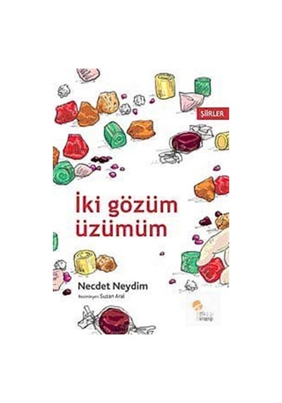 İki Gözüm Üzümüm / Necdet Neydim