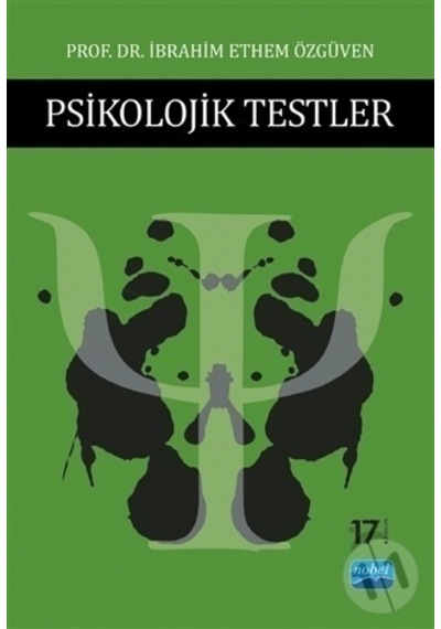 Psikolojik Testler - İbrahim Ethem Özgüven - Nobel Akademik Yayıncılık