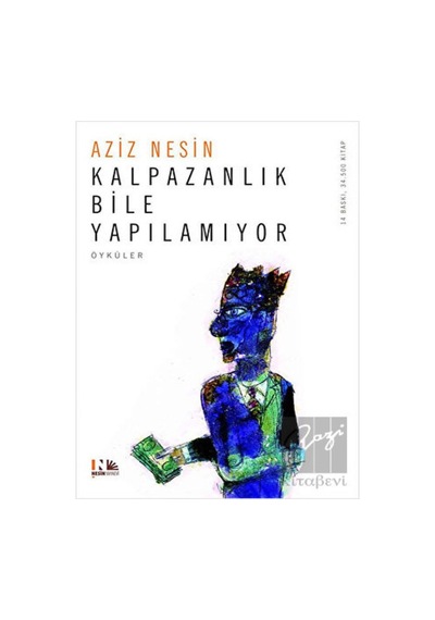 Nesin Yayınevi - Kalpazanlık Bile Yapılamıyor