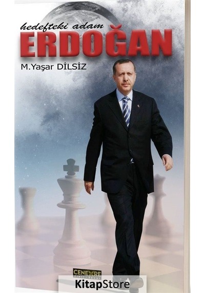 Erdoğan-Hedefteki Adam - Mustafa Yaşar Dilsiz - Cenevre Fikir Sanat