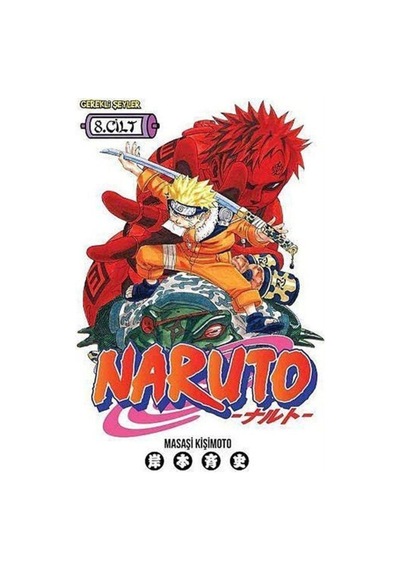 Naruto 8. Cilt - Canı Pahasına Savaşmak!