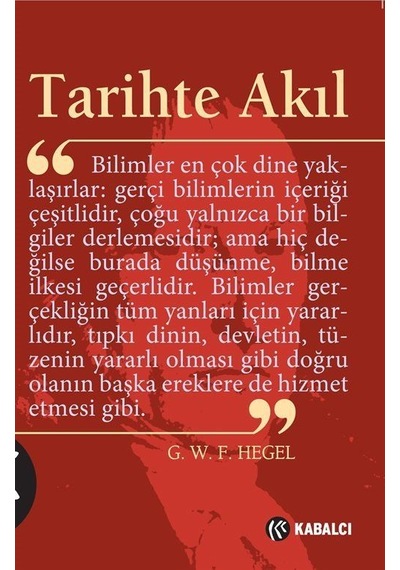 Tarihte Akıl - Georg Wilhelm F. Hegel - Kabalcı Yayınevi
