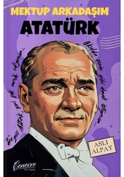 Mektup Arkadaşım Atatürk - Rzır-730232