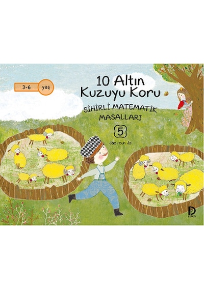 Sihirli Matematik Masalları 5 - 10 Altın Kuzuyu Koru - Jae-eun Jo - Düşün Yayınevi