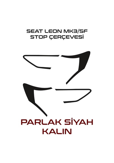 Seat Leon İle Uyumlu Mk3 Mk3,5 5f Stop Çerçeve Sticker Parlak Siyah Kalin Tip 2013 2020