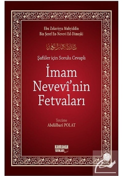 Şafiiler İçin Sorulu Cevaplı İmam Nevevi'nin Fetvaları / Ebu Z... 9786059589291