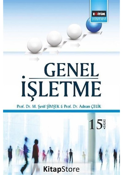 Genel Işletme / Prof. Dr. M. Şerif Şimşek