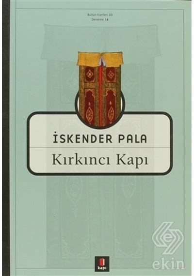 Kırkıncı Kapı - İskender Pala - Kapı Yayınları