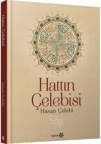Hattın Çelebisi Hasan Çelebi- Yeditepe Yayınevi