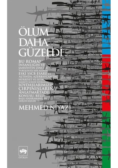 Ölüm Daha Güzeldi - Mehmed Niyazi