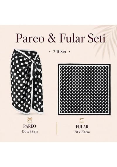 Tarzını Seç Premium Siyah Beyaz Puantiye Desenli 2 Li Pareo Ve Bandana Seti 150x95 Cm / 70x70 Cm