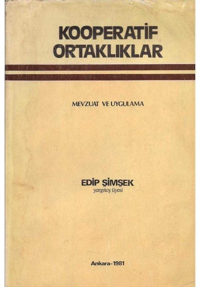 Kooperatif Ortaklıklar Mevzuat Ve Uygulama