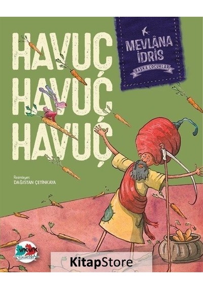 Havuç Havuç Havuç / Mevlana İdris Zengin